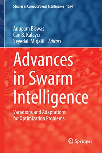 خرید و دانلود نسخه کامل کتاب Advances in Swarm Intelligence: Variations and Adaptations for Optimization Problems