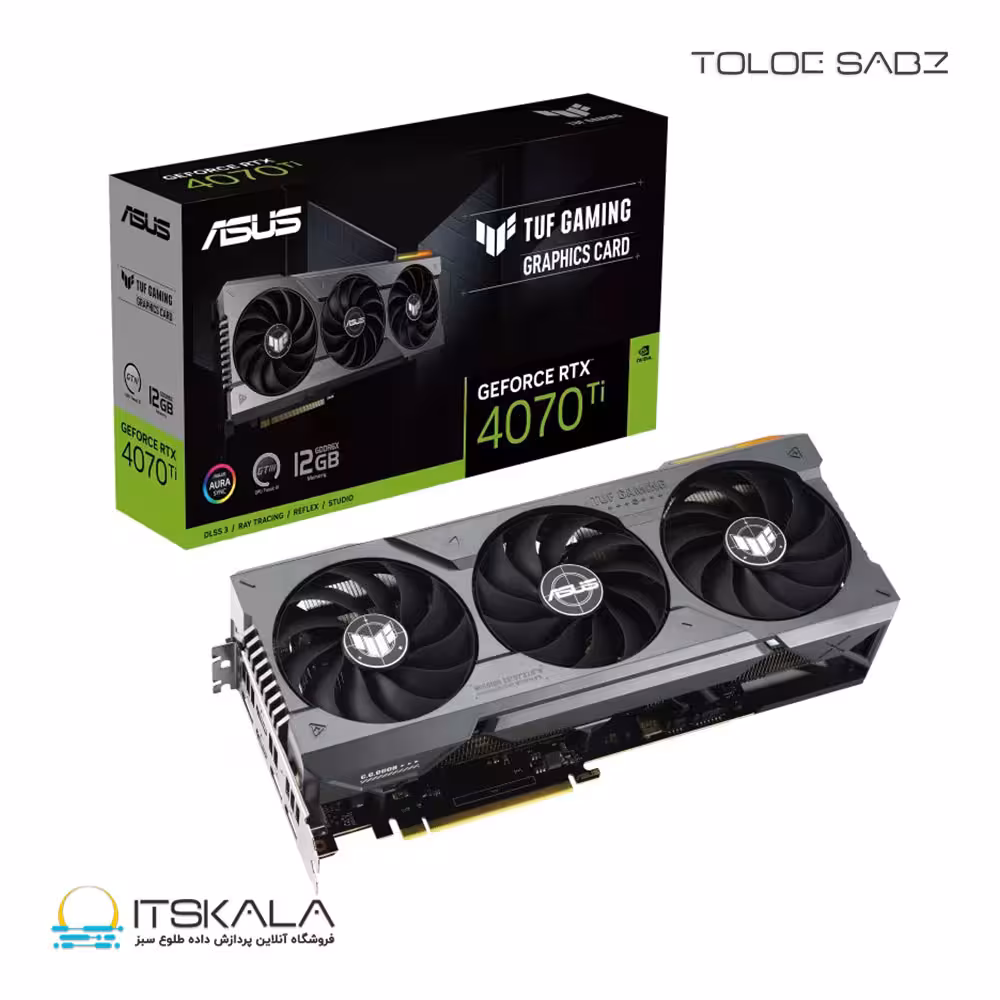 قیمت و خرید کارت گرافیک ایسوس مدل ASUS TUF Gaming GeForce RTX 4070 Ti 12GB GDDR6X | ITSKALA