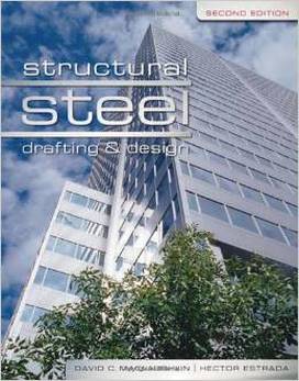  MacLaughlin D., Structural Steel Drafting and Design, 2nd ed, 2009 - دانلود کتاب های دانشگاهی