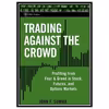کتاب Trading Against the Crowd: Profiting from Fear and Greed in Stock, Futures, and Options Markets اثر John F. Summa انتشارات مؤلفین طلایی