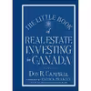 کتاب The Little Book of Real Estate Investing in Canada اثر Don R. Campbell and Patrick Francey انتشارات Wiley