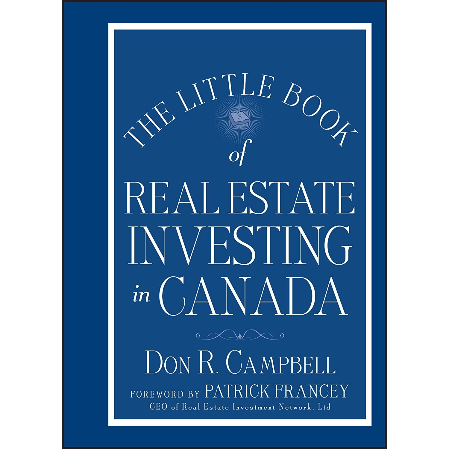 کتاب The Little Book of Real Estate Investing in Canada اثر Don R Campbell and Patrick Francey انتشارات Wiley