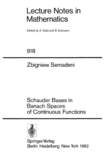 خرید و دانلود نسخه کامل کتاب Schauder Bases in Banach Spaces of Continuous Functions