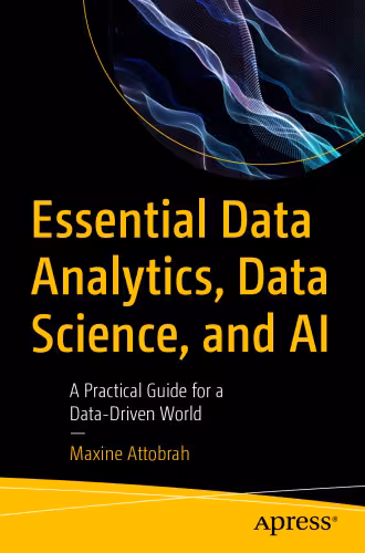 خرید و دانلود نسخه کامل کتاب Essential Data Analytics, Data Science, and AI A Practical Guide for a Data-Driven World