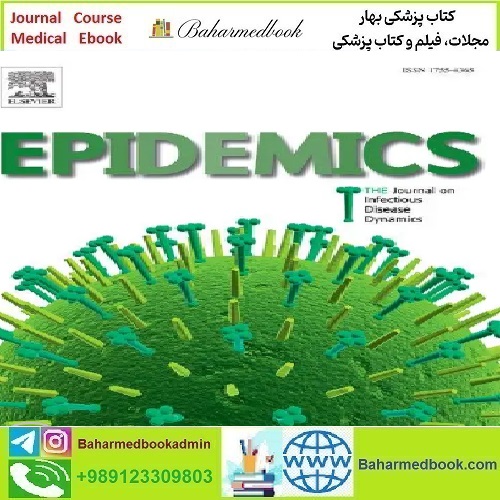 Epidemics Volume 30 to 33 2020 TRUE PDF price 4€ - کتاب پزشکی بهار