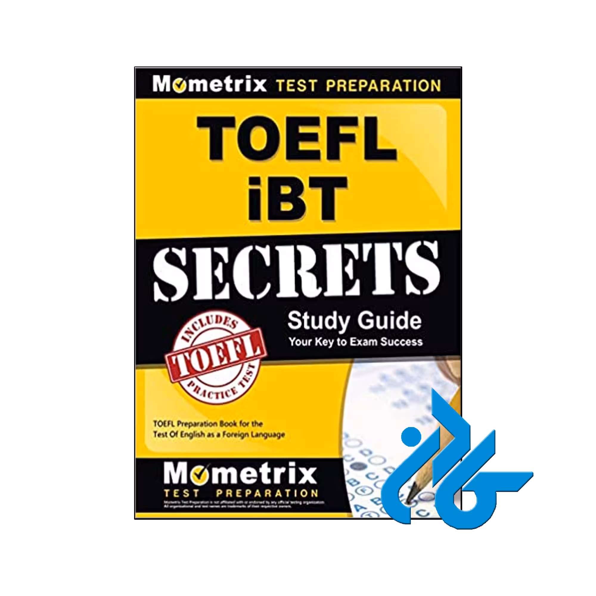 خرید کتاب Toefl iBT Secrets Study Guide | فروشگاه اینترنتی کادن