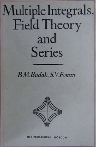 خرید و دانلود نسخه کامل کتاب Multiple Integrals, Field Theory and Series