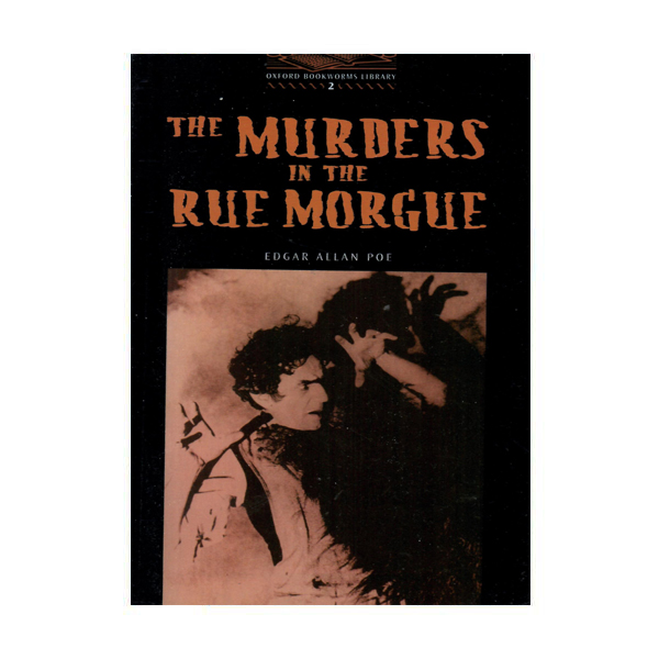 کتاب The Murders in the Rue Morgue اثر Edgar Allan Poe انتشارات OXFORD