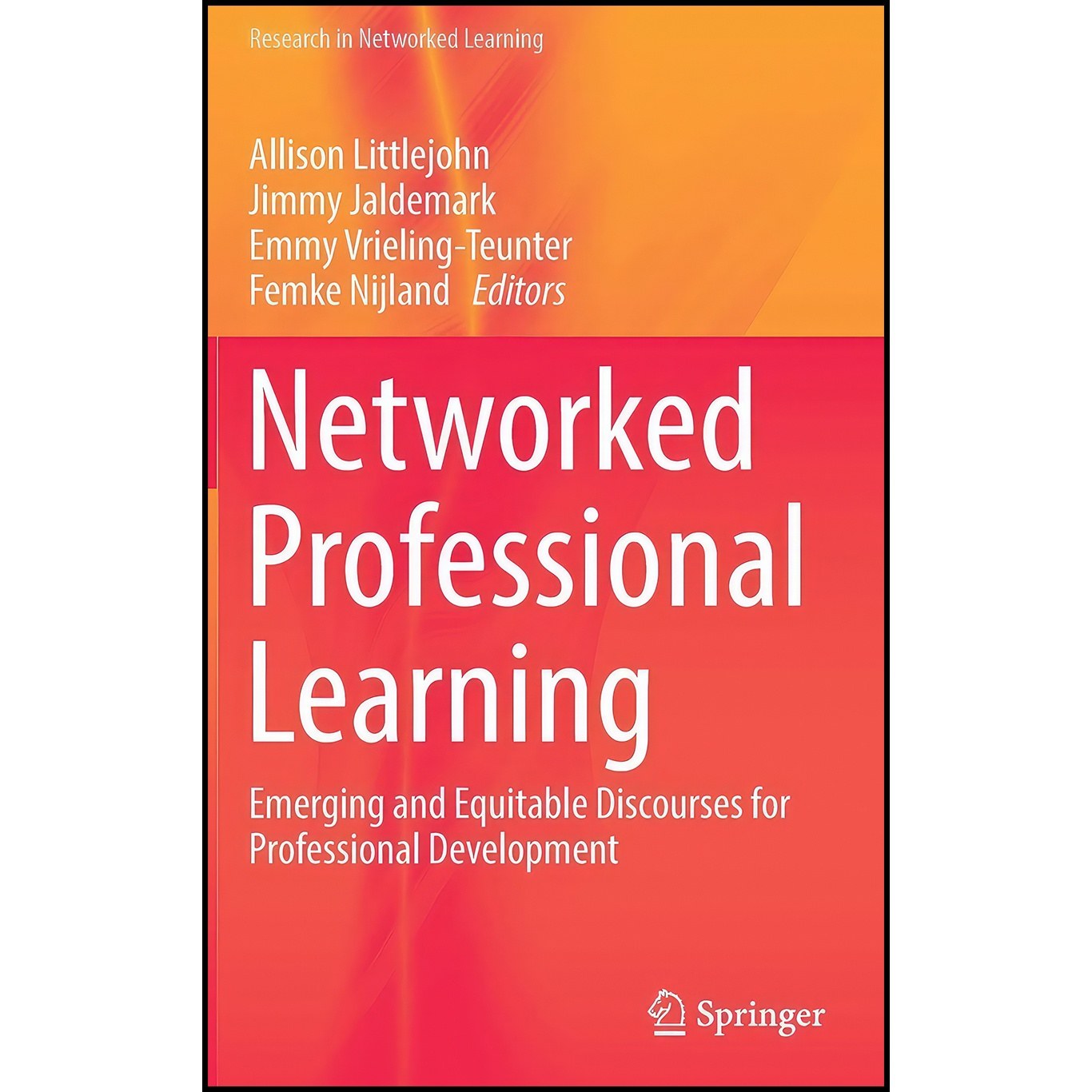 کتاب زبان اصلی Networked Professional Learning اثر جمعی از نویسندگان