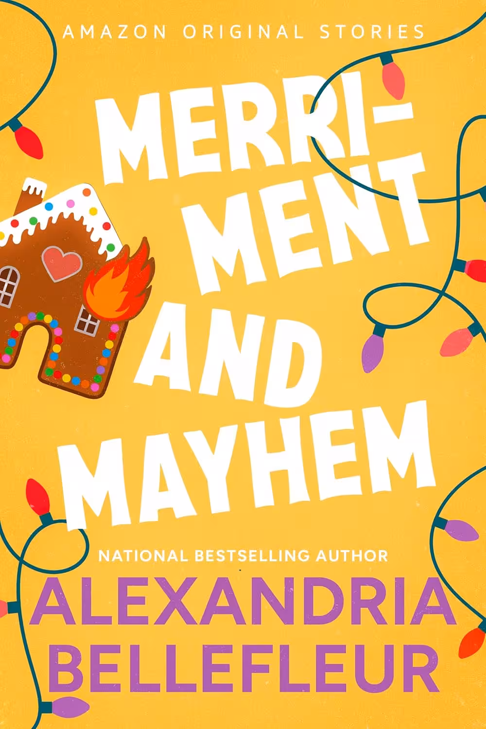 Merriment and Mayhem (Under the Mistletoe Book 4)