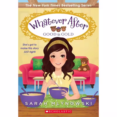 کتاب Good as Gold  اثر Sarah Mlynowski انتشارات Scholastic Press