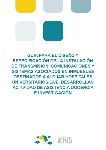 خرید و دانلود نسخه کامل کتاب GUIA DISEÑO Y ESPECIFICACIÓN INSTALACIÓN DE COMUNICACIONES PARA HOSPITALES