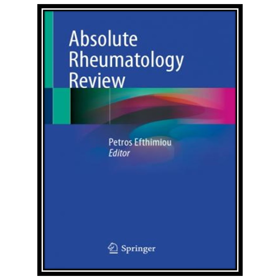 کتاب Absolute Rheumatology Review اثر Petros Efthimiou انتشارات مؤلفین طلایی