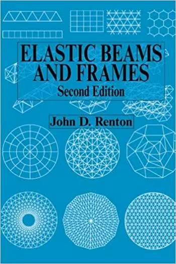 󾕇 دانلود کتاب Renton J. D., Elastic Beams and Frames, 2nd ed, 2002 - دانلود کتاب های دانشگاهی