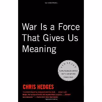 کتاب War Is a Force that Gives Us Meaning اثر Chris Hedges انتشارات Anchor