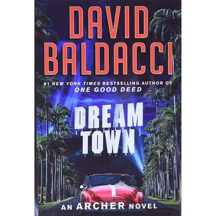 کتاب Dream Town اثر David Baldacci انتشارات Grand Central Publishing