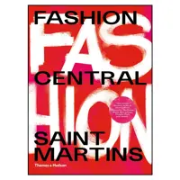 کتاب Fashion Central Saint Martins اثر Cally Blackman  انتشارات  تیمز و هادسون