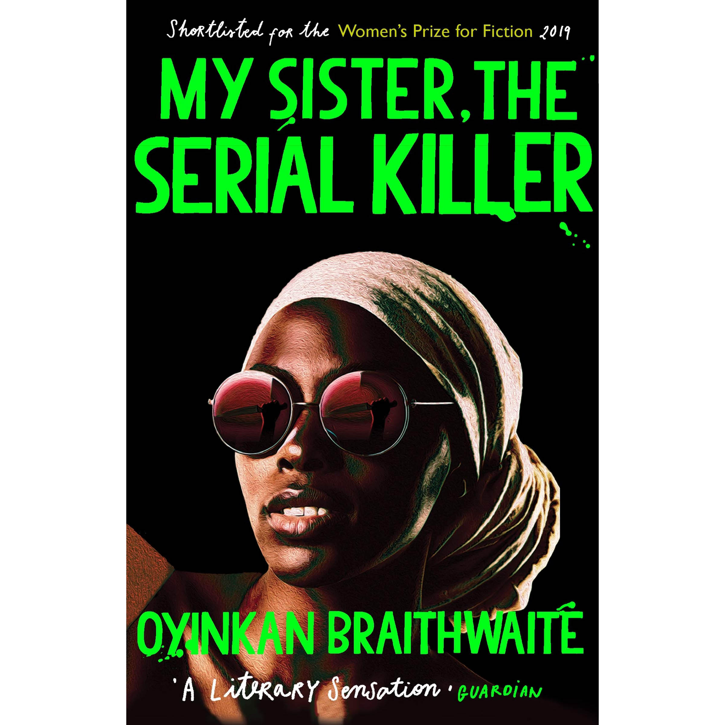 کتاب My Sister the Serial Killer اثر Oyinkan Braithwaite انتشارات Atlantic Books
