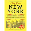 کتاب My First New York اثر جمعی از نویسندگان انتشارات Ecco