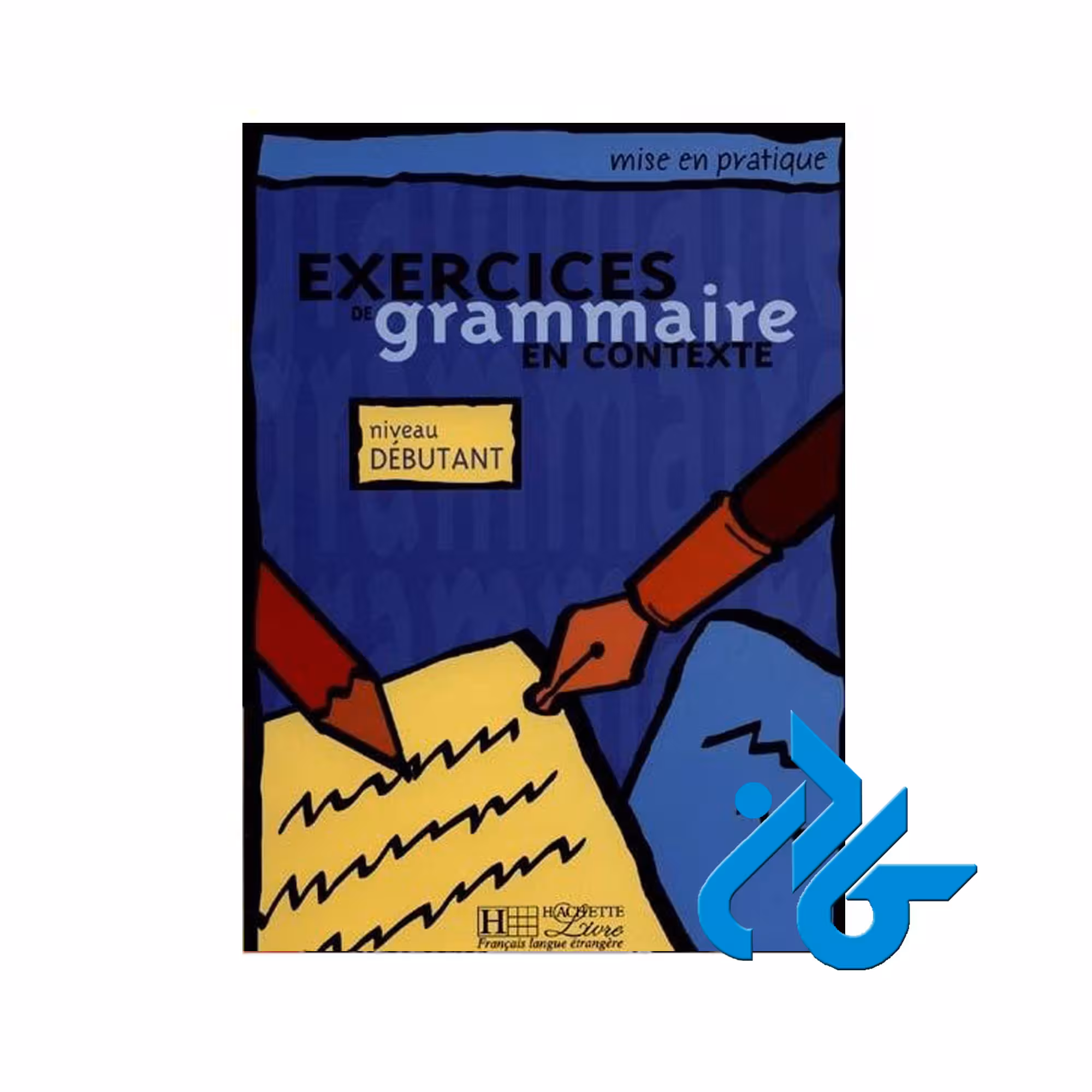 grammaire en contexte Debutant خرید از فروشگاه کتاب کادن تا 50% تخفیف