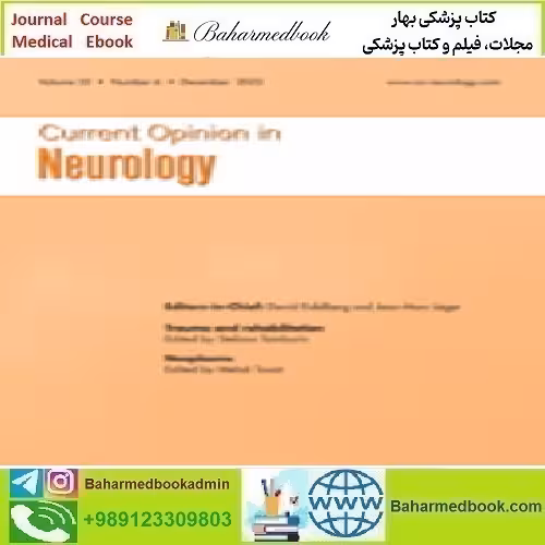 Current Opinion in Neurology Volume 35 1 to 6 2022 TRUE P