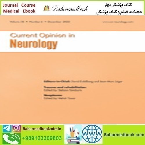 Current Opinion in Neurology Volume 35 1 to 6 2022 TRUE P