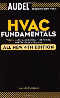 󾕇 دانلود کتاب Audel HVAC Fundamentals - Volume 3 - Air Conditioning, Heat Pumps And Distribution Systems, 4th ed, 2004 - دانلود کتاب های دانشگاهی