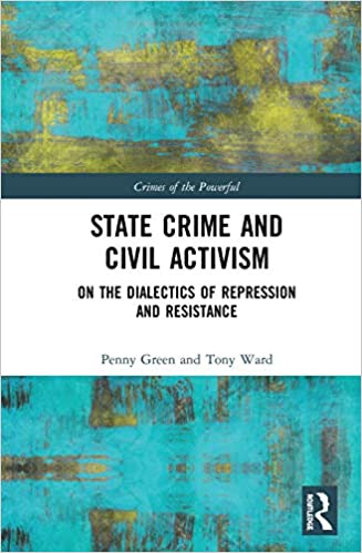 خرید و دانلود نسخه کامل کتاب State Crime and Civil Activism: On the Dialectics of Repression and Resistance (Crimes of the Powerful) - PDF