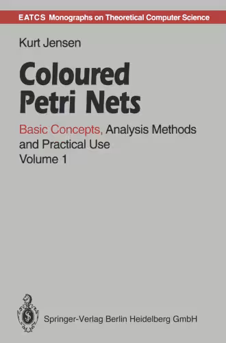 خرید و دانلود نسخه کامل کتاب Coloured Petri Nets: Basic Concepts, Analysis Methods and Practical Use