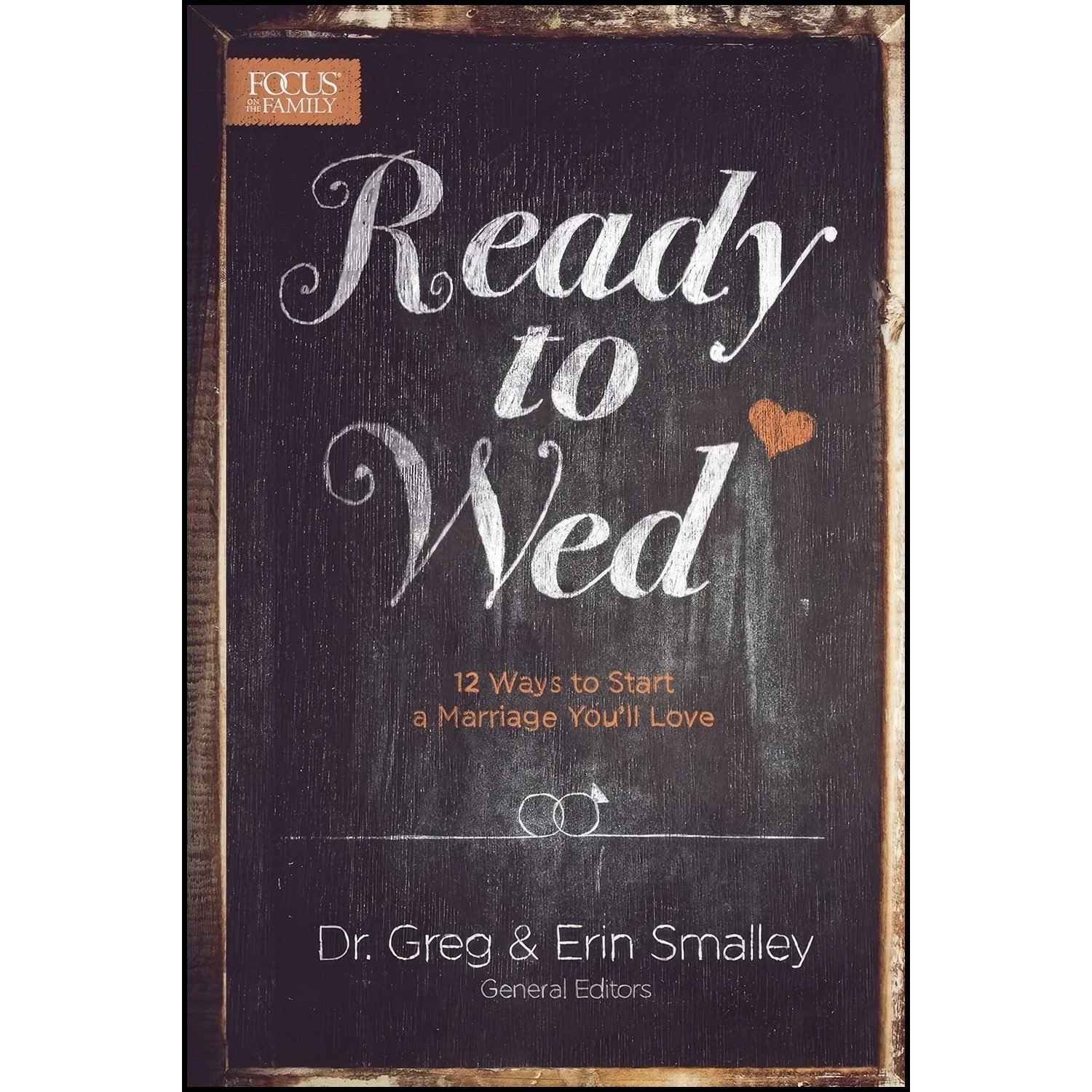 کتاب زبان اصلی Ready to Wed اثر Greg Smalley and Erin Smalley