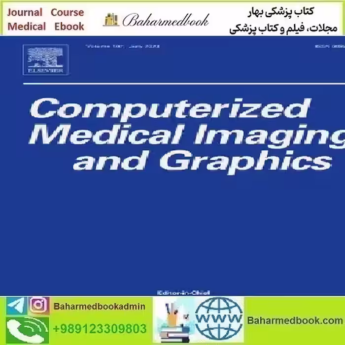 Computerized Medical Imaging and Graphics Volume 111 to 113