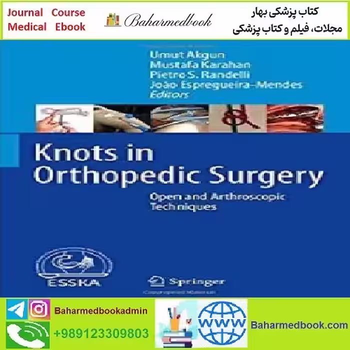 Knots in Orthopedic Surgery TRUE PDF price 1€ - کتاب پزشکی بهار