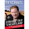 کتاب Straight Talk from the Heartland اثر Ed Schultz انتشارات William Morrow