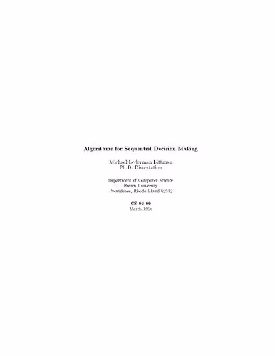 خرید و دانلود نسخه کامل کتاب Reinforcement Learning and Decision Making - Algorithms, Markov Decision Processes (MDPs), Temporal Difference (TD) Lambda, Convergence, Analysis, Exploration, Exploitation, Generalisation, Game Theory, Coordinating, Communicating, Coaching (CCC)