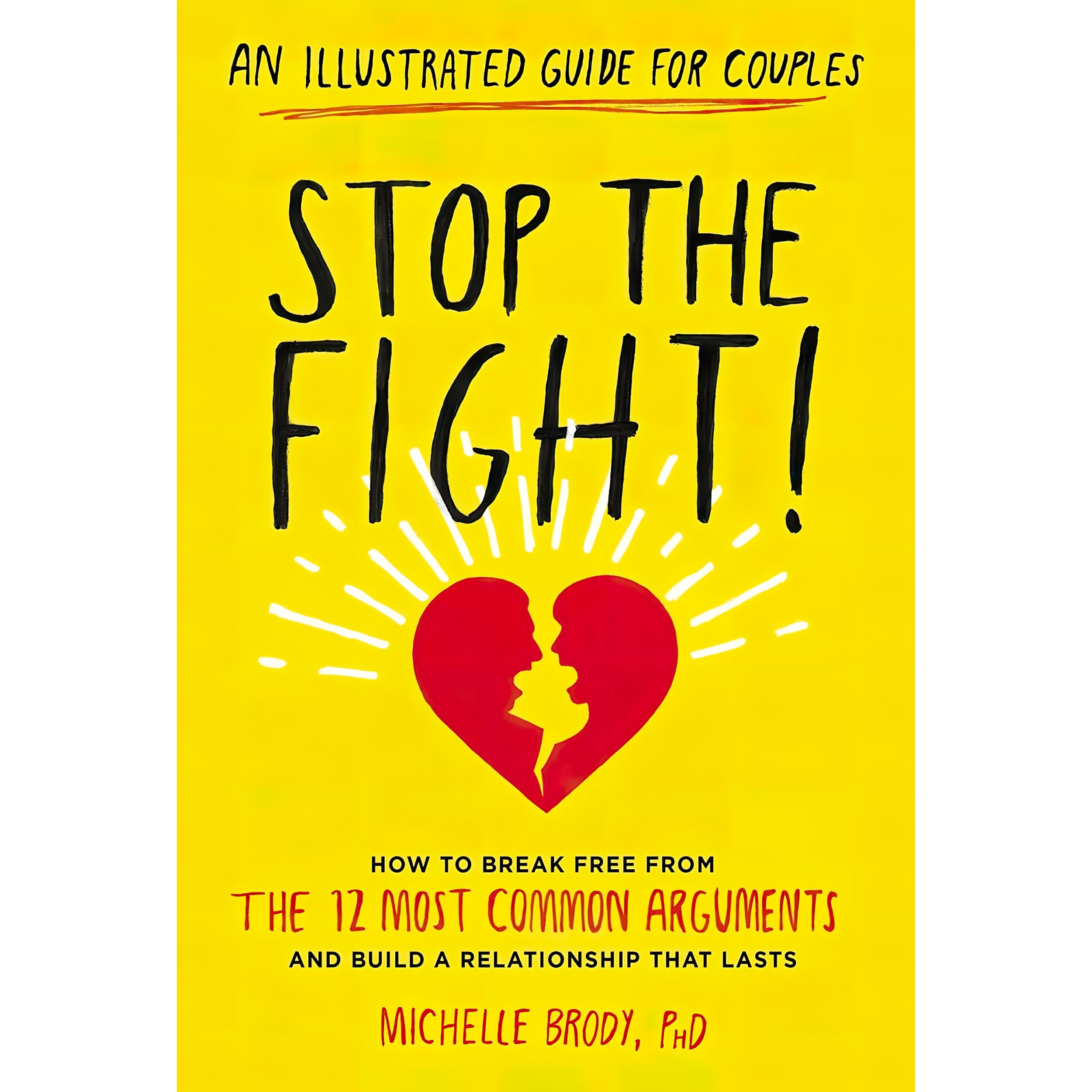 کتاب Stop the Fight! اثر Michelle Brody PhD انتشارات The Experiment
