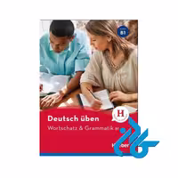 کتاب Deutsch Uben Wortschatz &amp; Grammatik B1
