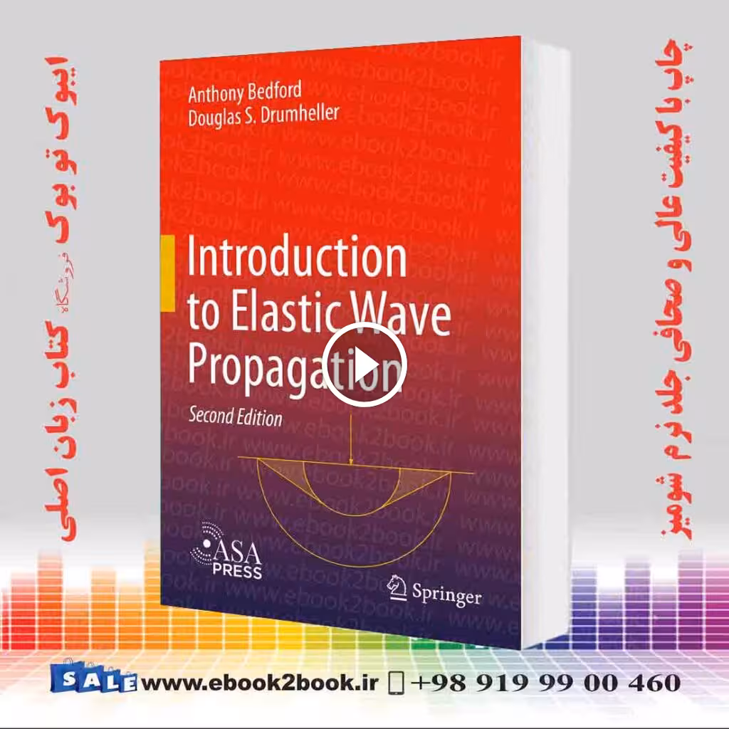 Introduction to Elastic Wave Propagation Second Edition