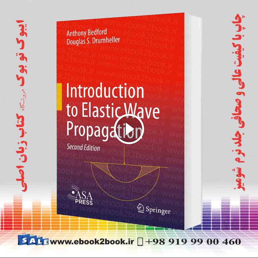 Introduction to Elastic Wave Propagation Second Edition