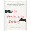 کتاب The Permission Society اثر Timothy Sandefur انتشارات Encounter Books