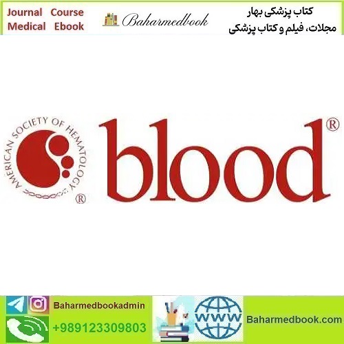 Blood 2021 Full Archives TRUE PDF price 20€ - کتاب پزشکی بهار