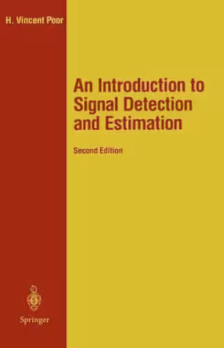 خرید و دانلود نسخه کامل کتاب An Introduction to Signal Detection and Estimation (Springer Texts in Electrical Engineering)