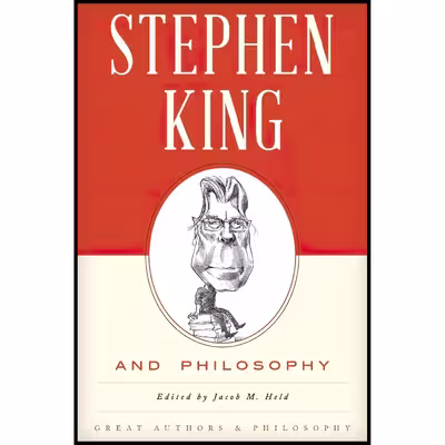 کتاب Stephen King and Philosophy اثر Jacob Held and Jacob M. Held انتشارات Rowman &amp; Littlefield Publishers