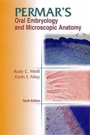 [PDF] دانلود کتاب Permar's Oral Embryology And Microscopic Anatomy - A Textbook For Students In Dental Hygiene , 10th ed, 2000