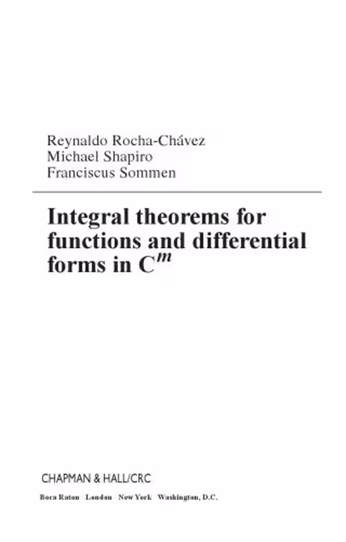خرید و دانلود نسخه کامل کتاب Integral theorems for functions and differential forms in Cm