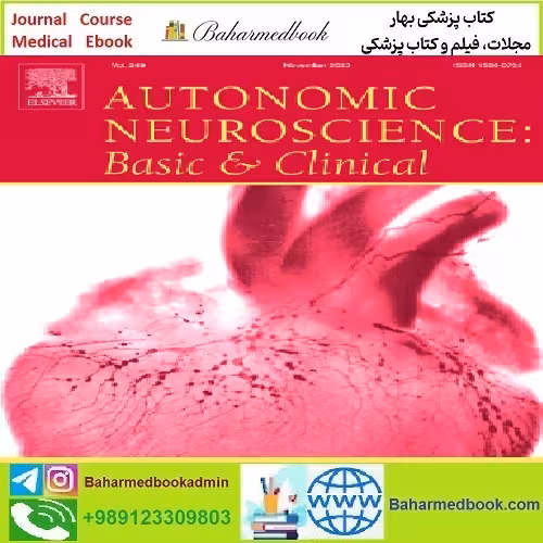 Autonomic Neuroscience Volume 244 to Volume 250 2023 TRUE