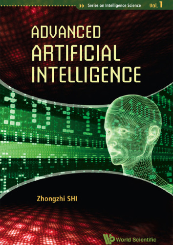 خرید و دانلود نسخه کامل کتاب Advanced Artificial Intelligence (Series on Intelligence Science)