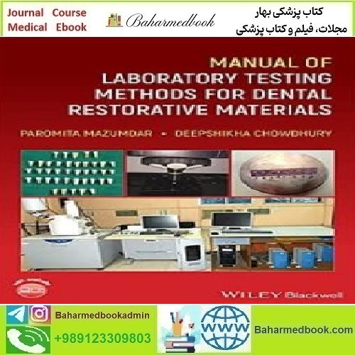 Manual of Laboratory Testing Methods for Dental