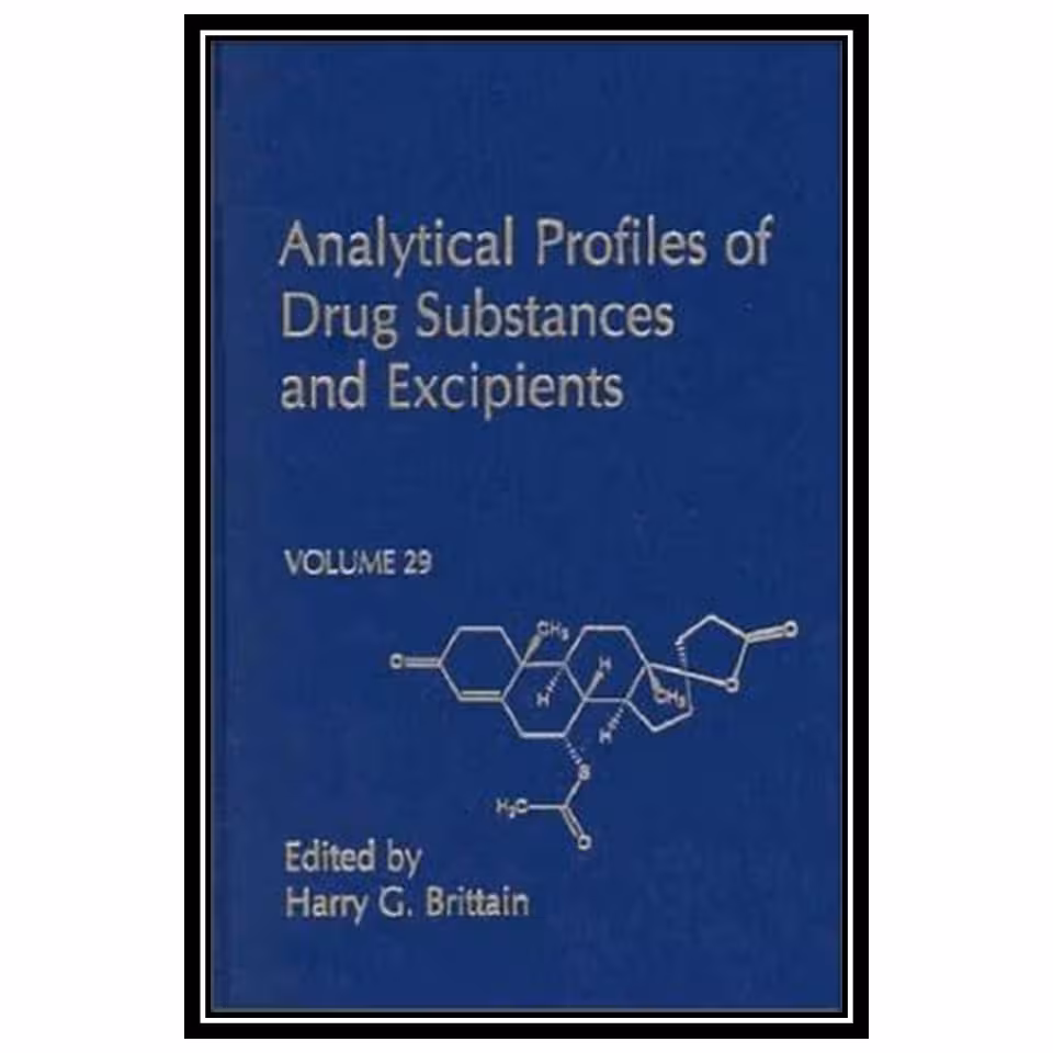 کتاب Analytical Profiles of Drug Substances and Excipients, Vol. 29 اثر Harry G. Brittain انتشارات مؤلفین طلایی