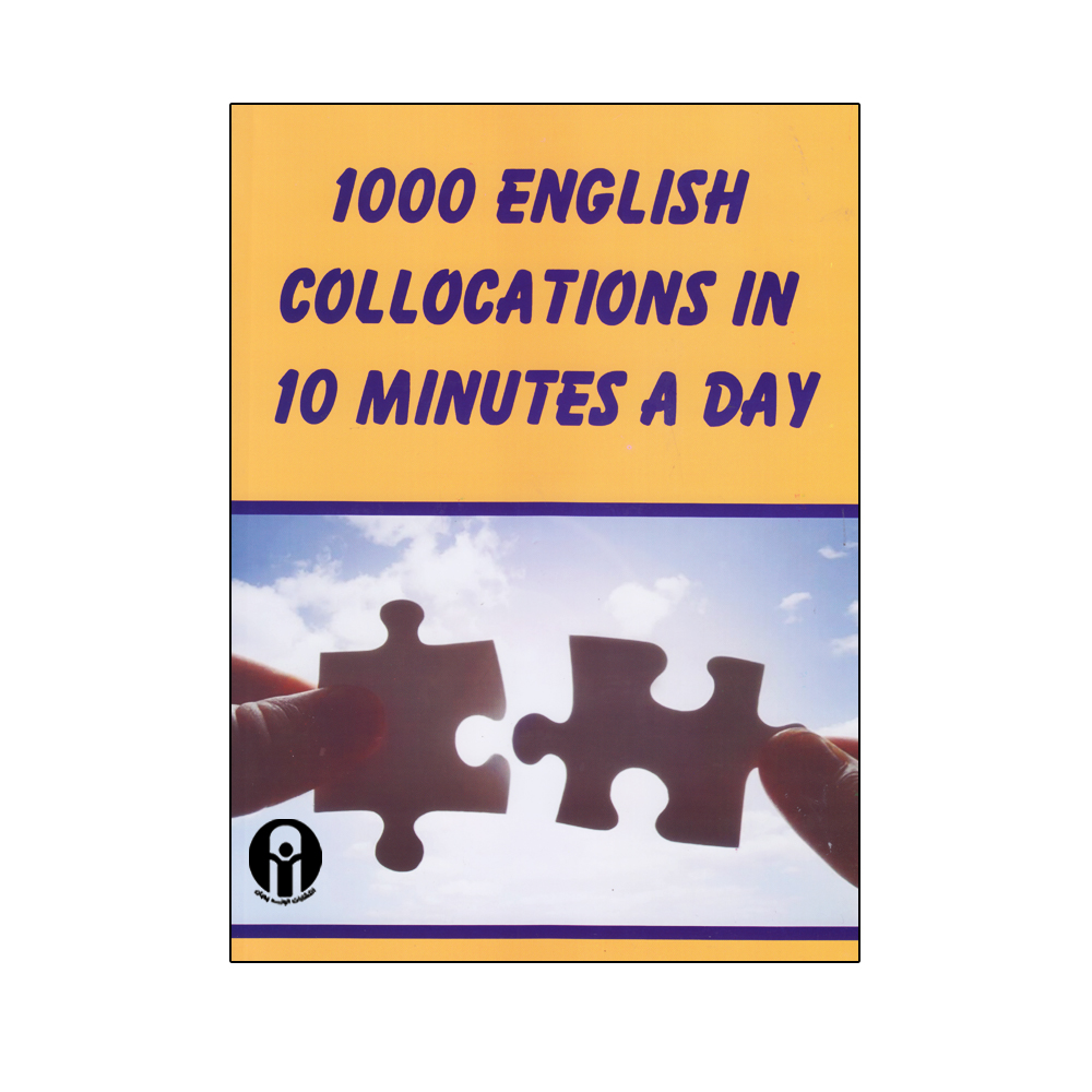 کتاب Book 1000 English Collocations In 10 Minutes A Day اثر Shayna Oliveira انتشارات الوندپویان