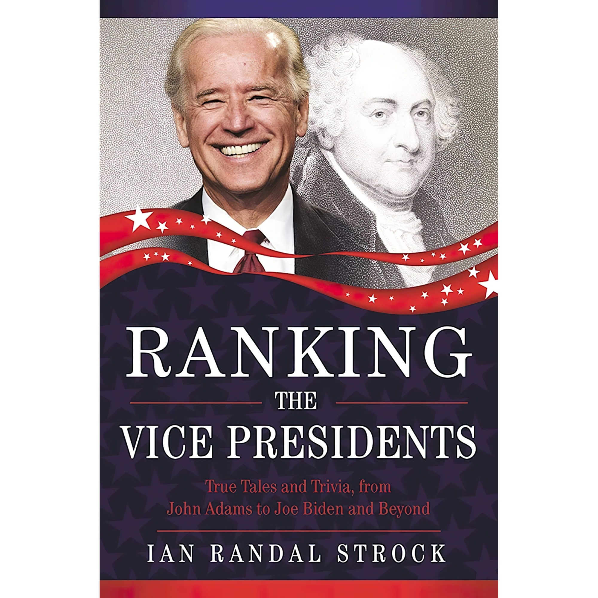 کتاب Ranking the Vice Presidents اثر Ian Randal Strock انتشارات Carrel Books